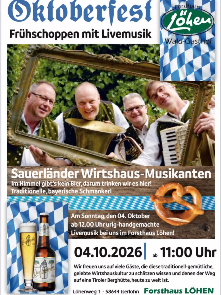 Plakat: Oktoberfest – Frühschoppen mit Livemusik, Sauerländer Wirtshaus-Musikanten, Sonntag 4. Oktober 2026 ab 11 Uhr, Forsthaus Löhen, Löhenweg 1, Iserlohn