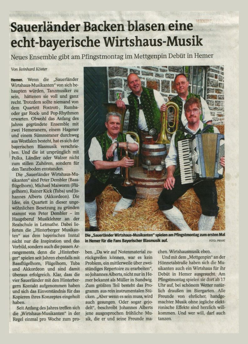 Sauerländer Backen blasen eine echt-bayerische Wirtshaus-Musik